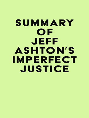 cover image of Summary of Jeff Ashton's Imperfect Justice